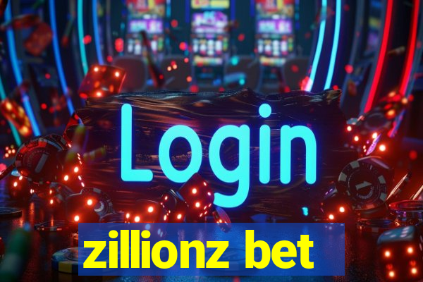zillionz bet